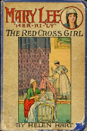 [Gutenberg 41097] • Mary Lee the Red Cross Girl